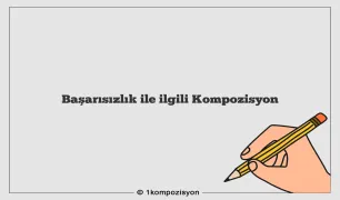 Başarısızlık ile ilgili Kompozisyon