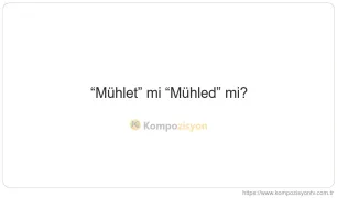 Mühlet Nasıl Yazılır? TDK'ye Göre Doğru Yazımı