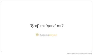 Şarj Nasıl Yazılır? TDK'ye Göre Doğru Yazımı